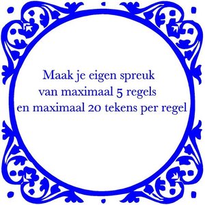 Ongekend Spreuken tegel sticker. Maak je eigen spreuk! - Qualitysticker.nl SS-56